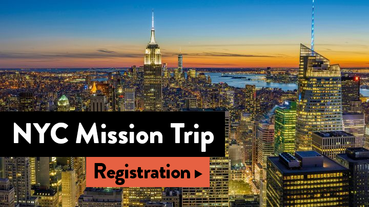 NYC Mission Trip - Register Here
